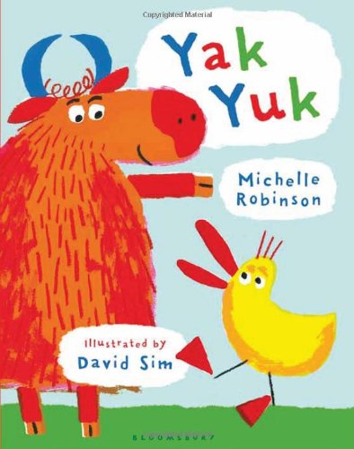 Yak Yuk by Michelle Robinson