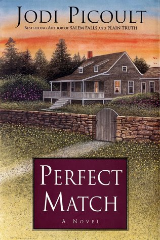 Perfect Match: A Novel by Jodi Picoult