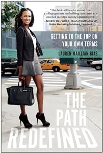 The Path Redefined: Getting to the Top on Your Own Terms