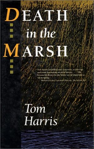 Death in the Marsh by Tom Harris