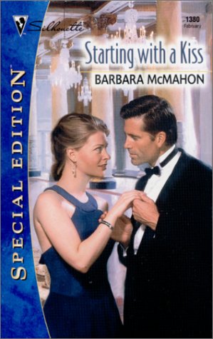 Starting With A Kiss by Barbara McMahon