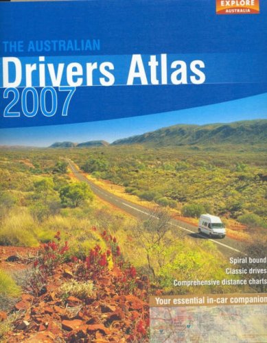 Australian Drivers Atlas (Explore Australia) by Explore Australia
