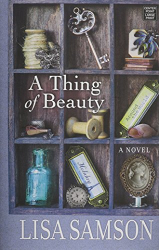 A Thing of Beauty by Lisa Samson