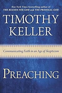 Preaching : communicating faith in an age of skepticism