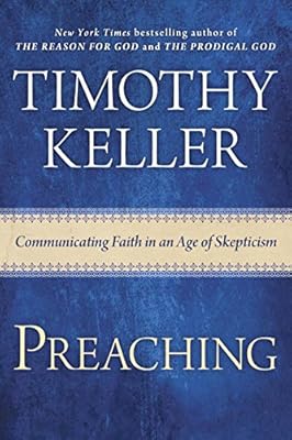 Preaching : communicating faith in an age of skepticism