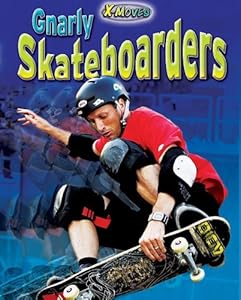 Gnarly Skateboarders