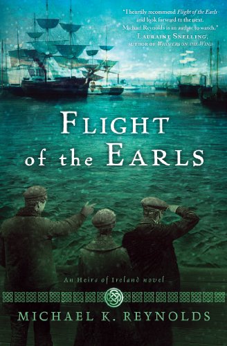 Flight of the Earls by Michael K. Reynolds