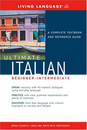 Ultimate Italian Beginner-Intermediate (Book) (Ultimate Beginner-Intermediate) by Living Language