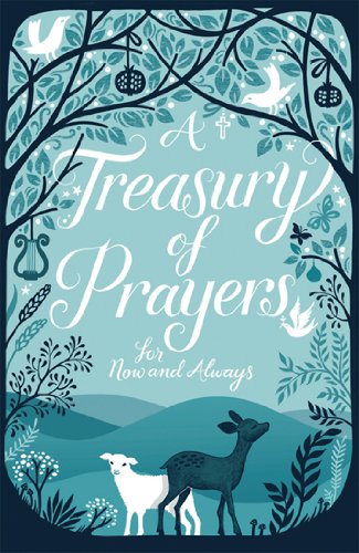 A Treasury of Prayers: For Now and Always by Mary Joslin