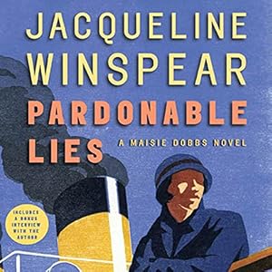 Pardonable Lies: A Maisie Dobbs Novel by Jacqueline Winspear