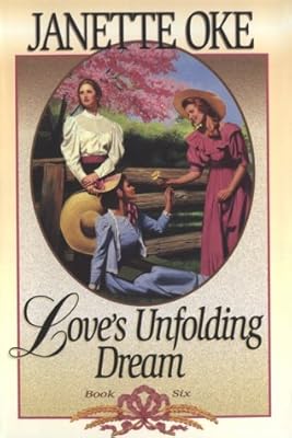Love's Unfolding Dream (Love Comes Softly Series #6)