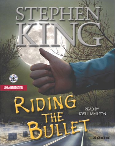 Riding the Bullet by Stephen King