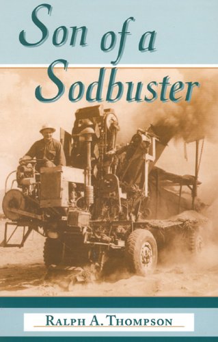 Son of a Sodbuster by Ralph A. Thompson