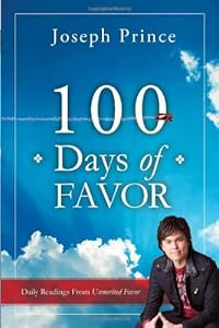 100 Days of Favor: Daily Readings From Unmerited Favor