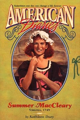 Summer MacCleary: Virginia, 1749 (American Diaries)