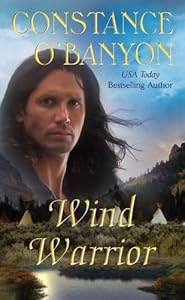 Wind Warrior by Constance O'Banyon