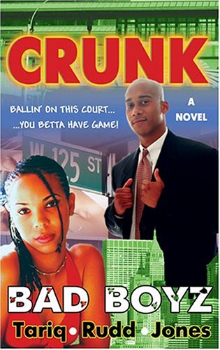 Crunk by Bad Boyz