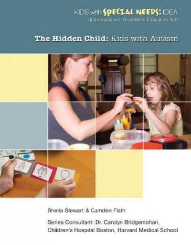 The Hidden Child: Kids With Autism by Shelia Stewart