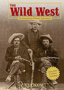 The Wild West (You Choose Books)