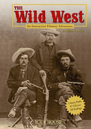 The Wild West (You Choose Books) by Allison Lassieur