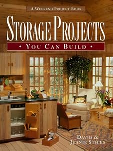 Storage Projects You Can Build (Weekend Project Book)