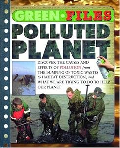 Polluted Planet (Green Files)