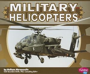 Military Helicopters (Military Machines)