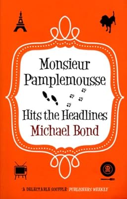 Monsieur Pamplemousse Hits the Headlines