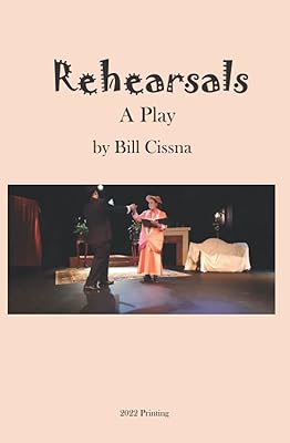 Rehearsals: A Play