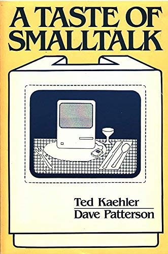 A Taste of Smalltalk by Ted Kaehler