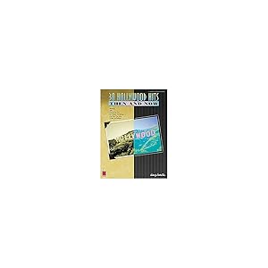 30 Hollywood Hits Then and Now by Hal Leonard Corp.