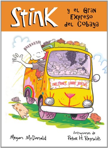 Stink y el Gran Expreso del Cobaya/ Stink and the Great Guinea Pig Express (Spanish Edition) by Megan McDonald