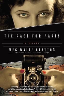 The Race for Paris: A Novel