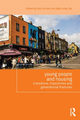Young People and Housing: Transitions, Trajectories and Generational Fractures (Housing and Society Series) by Ray Forrest