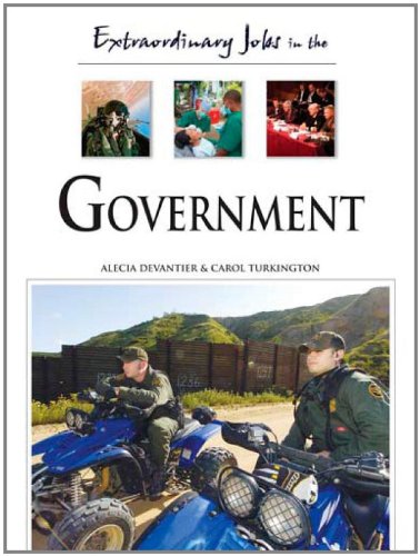 Extraordinary Jobs in the Government by Alecia T. Devantier