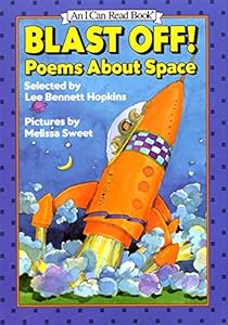 Blast Off! (An I Can Read Book) by Lee Bennett Hopkins