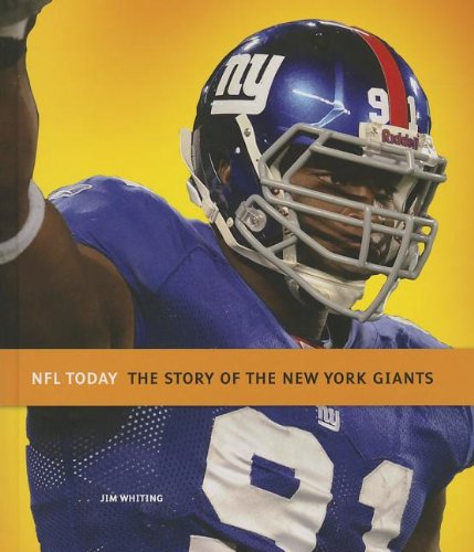 The Story of the New York Giants by Jim Whiting