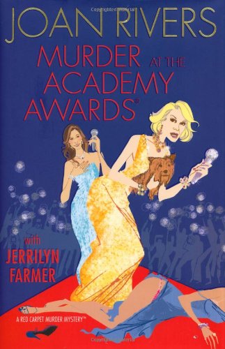 Murder at the Academy Awards by Joan Rivers