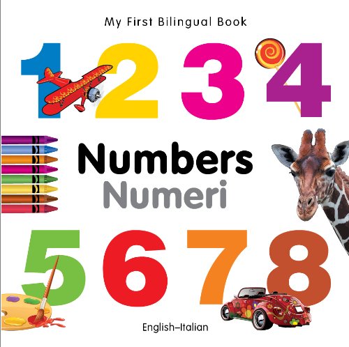My First Bilingual Book-Numbers by Milet Publishing