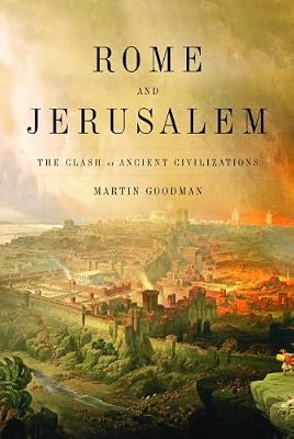 Rome and Jerusalem: The Clash of Ancient Civilizations