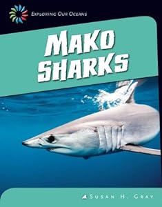 Mako Sharks by Susan Heinrichs Gray