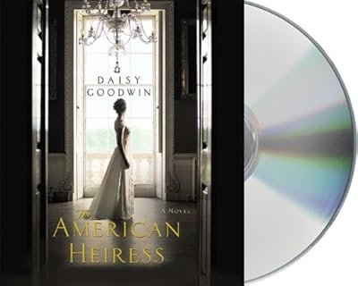 The American Heiress: A Novel