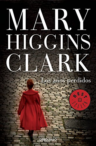Los Años perdidos by Mary Higgins Clark