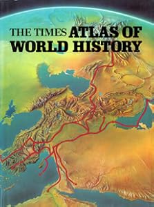 The Times Atlas of World History