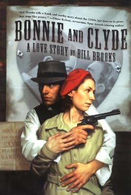 Bonnie and Clyde: A Love Story