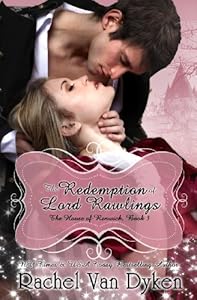 The Redemption of Lord Rawlings: The House of Renwick