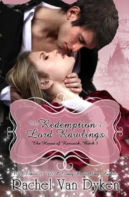 The Redemption of Lord Rawlings: The House of Renwick
