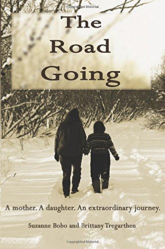 The Road Going by Suzanne Bobo