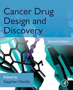 Cancer Drug Design and Discovery by Stephen Neidle