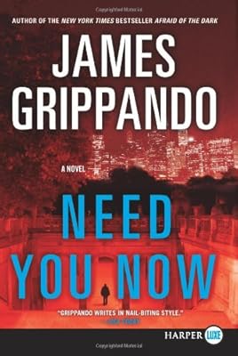 Need You Now LP: A Novel